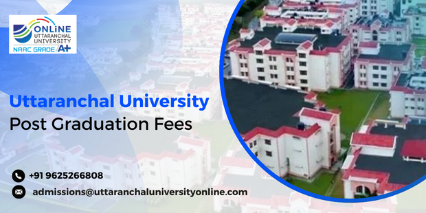 Uttaranchal University Post Graduation Fee